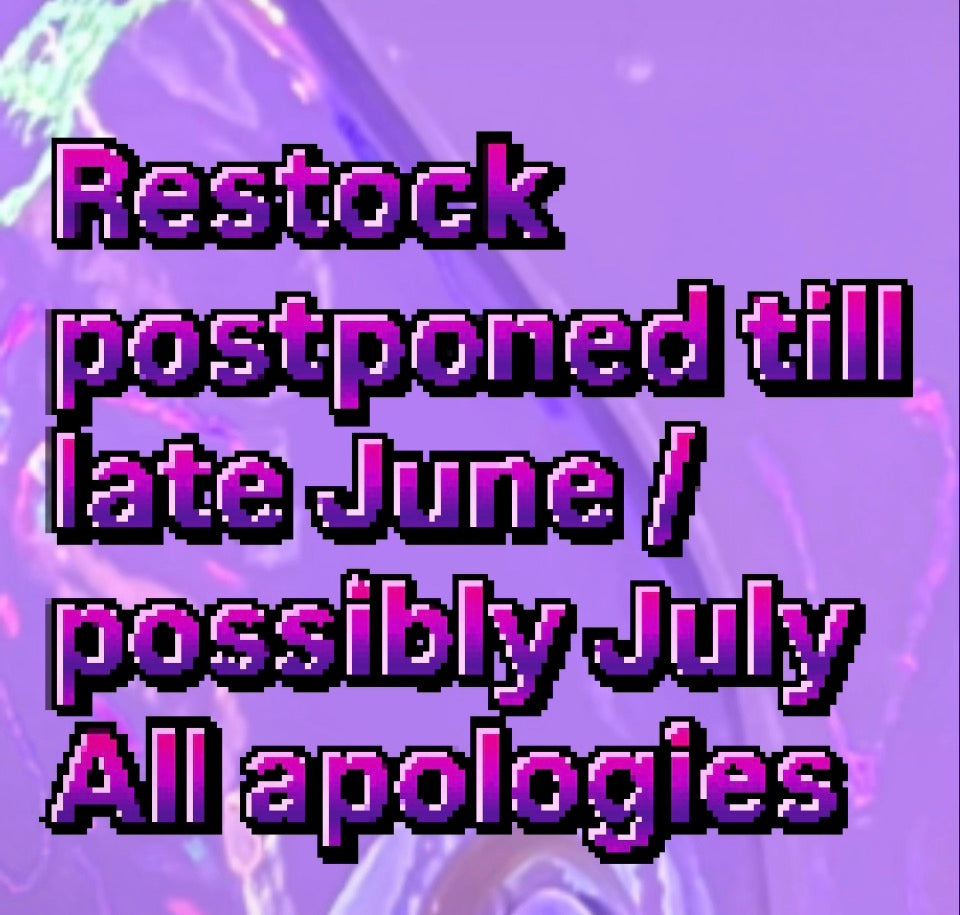 All apologies,
Production is backed up, website won’t be stocked till late June / possibly July email or message me to get something before then.